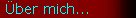 ber mich...